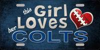 This Girl Loves Her Indianapolis Colts Novelty Metal License Plate