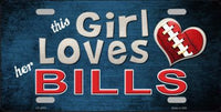 This Girl Loves Her Buffalo Bills Novelty Metal License Plate