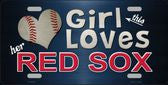 This Girl Loves Her Boston RedSox Novelty Metal License Plate