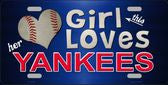 This Girl Loves Her New York Yankees Novelty Metal License Plate
