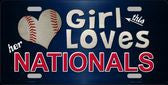 This Girl Loves Her Washington Nationals Novelty Metal License Plate