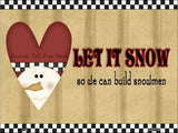 Let it Snow Metal Novelty Seasonal Parking Sign