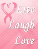 Live Laugh Love Breast Cancer Metal Novelty Parking Sign