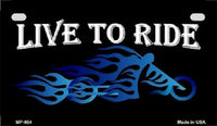 Live To Ride Metal Novelty Motorcycle License Plate