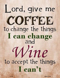 Lord Give Me Coffee Metal Novelty Parking Sign