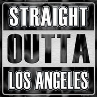 Straight Outta Los Angeles NHL Novelty Metal Square Sign