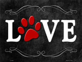 Love Dog Paws Metal Novelty Parking Sign