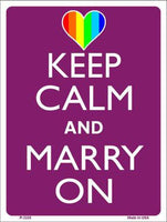 Keep Calm Marry On Metal Novelty Parking Sign