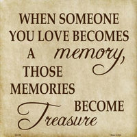 Memory Become Treasure Novelty Metal Square Sign