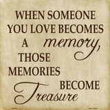 Memory Become Treasure Novelty Metal Square Sign