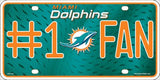 Miami Dolphins #1 Fan Novelty Metal License Plate