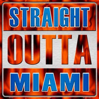 Straight Outta Miami MLB Novelty Metal Square Sign