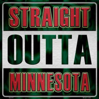 Straight Outta Minnesota NHL Novelty Metal Square Sign