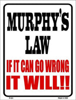 Murphys Law Metal Novelty Parking Sign