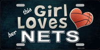 This Girl Loves Her Nets Novelty Metal License Plate