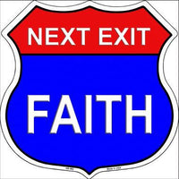 Next Exit Faith Highway Shield Metal Sign