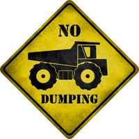 No Dumping Novelty Metal Crossing Sign