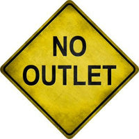 No Outlet Novelty Metal Crossing Sign