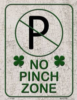 No Pinch Zone White Metal Novelty Seasonal Parking Sign