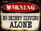 Warning No Skinny Dipping Metal Novelty Parking Sign