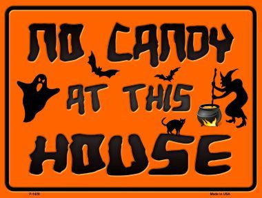 No Candy At This House Metal Novelty Seasonal Parking Sign