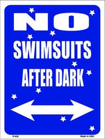 No Swimsuits After Dark Metal Novelty Parking Sign