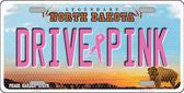 Drive Pink North Dakota Novelty Metal License Plate