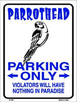 Parrothead Parking Only Metal Novelty Parking Sign