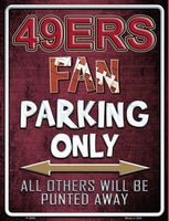 San Francsico 49ers Fan Novelty Parking Sign