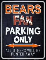 Chicago Bears Fan Novelty Parking Sign