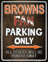 Cleveland Browns Fan Novelty Parking Sign