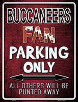 Tampa Bay Buccaneers Fan Novelty Parking Sign