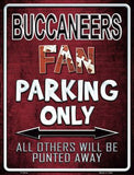 Tampa Bay Buccaneers Fan Novelty Parking Sign