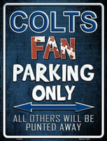 Indianapolis Colts Fan Novelty Parking Sign