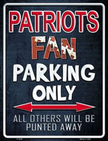 New England Patriots Fan Novelty Parking Sign