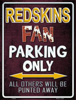 Washington Redskins Fan Novelty Parking Sign