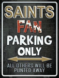 New Orleans Saints Fan Novelty Parking Sign