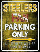 Pittsburgh Steelers Fan Novelty Parking Sign