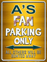 Oakland A's Fan Novelty Parking Sign
