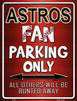 Houston Astros Fan Novelty Parking Sign