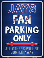 Toronto BlueJays Fan Novelty Parking Sign