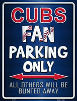 Chicago Cubs Fan Novelty Parking Sign