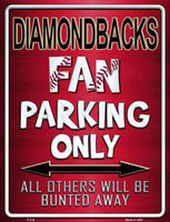 Arizona Diamondbacks Fan Novelty Parking Sign