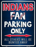 Cleveland Indians Fan Novelty Parking Sign