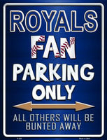 Kansas City Royals Fan Novelty Parking Sign