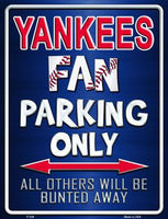 New York Yankees Fan Novelty Parking Sign