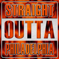 Straight Outta Philadelphia NHL Novelty Metal Square Sign