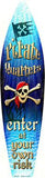 Pirate Quarters Metal Novelty Surf Board Sign