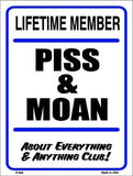 Piss And Moan Metal Novelty Parking Sign