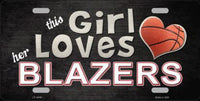 This Girl Loves Her Blazers Novelty Metal License Plate